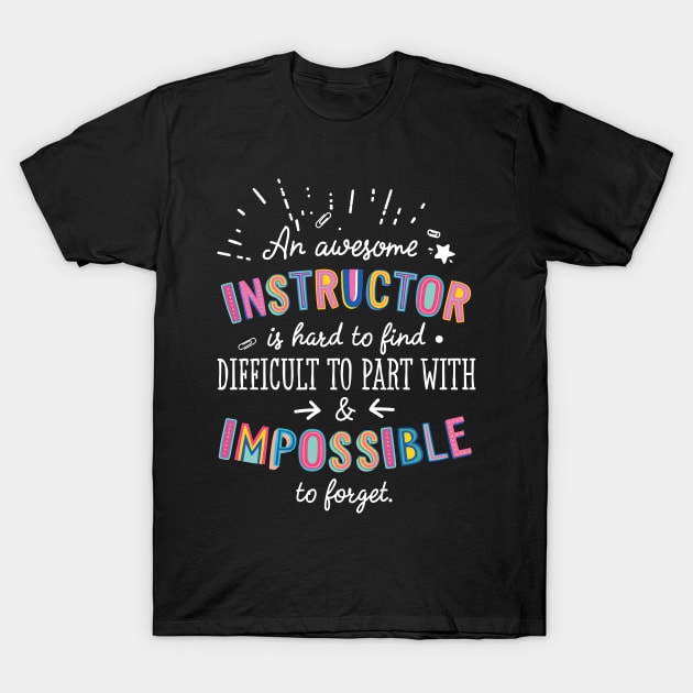 An awesome Instructor Gift Idea - Impossible to Forget Quote T-Shirt by BetterManufaktur